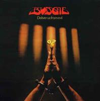 BUDGIE-Deliver Us From Evil