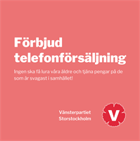 Affisch: Förbjud telefonförsäljning