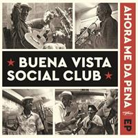 Buena Vista Social Club-Ahora Me Da Pena(Rsd2022)