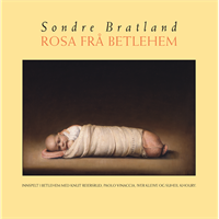Sondre Bratland-Rosa Frå Betlehem