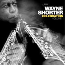 Wayne Shorter-Celebration Volume 1(Blue Note)