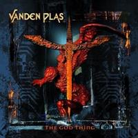 VANDEN PLAS-God Thing(LTD)
