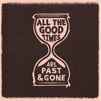 Gillian Welch  David Rawlings-All The Good Times