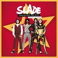 SLADE-CUM ON FEEL THE HITZ