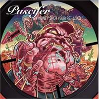 Puscifer-Money $hot Your Re-Load