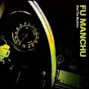FU MANCHU-Start the Machine(LTD)