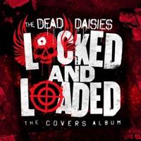 The DEAD DAISIES-Locked and Loaded(LTD)