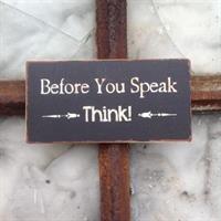Magnet Before you speak >Think!<