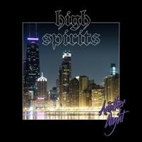 High Spirits-Another Night(LTD Splatter)