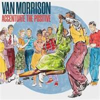 Van Morrison-Accentuate The Positive(LTD)