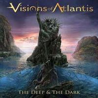 VISIONS OF ATLANTIS-Deep & the Dark(LTD)