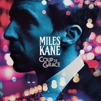 Miles Kane-Coup De Grace(LTD)