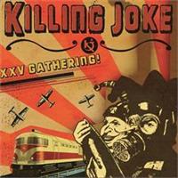 Killing Joke-XXV Gathering: Let Us Prey(LTD)