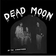 DEAD MOON-In The Graveyard