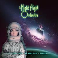 NIGHT FLIGHT ORCHESTRA-Sometimes the World Ain'