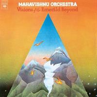 MAHAVISHNU ORCHESTRA-VISIONS OF THE EMERALD BEYOND