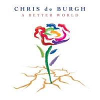 Chris De Burgh-A Better World