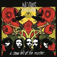 INCUBUS-A Crow Left of the Murder