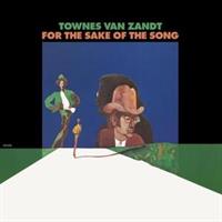 Townes Van Zandt-For the Sake of the Song