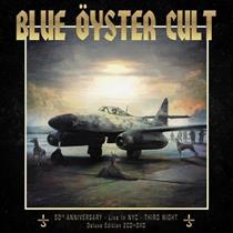 BLUE OYSTER CULT-LIVE IN NYC - THIRD NIGHT