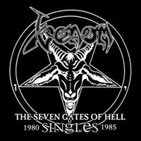Venom-Seven Gates of Hell-Singles 1980-1985(LTD)