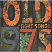 OLD 97s-Fight Songs(LTD)