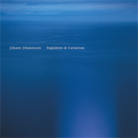 Johann Johannsson-Englabörn &  Variation