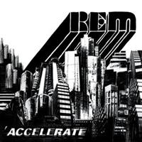 R.E.M.(rem)-ACCELERATE