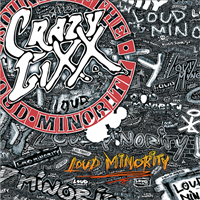 Crazy Lixx-Loud Minority (LTD)