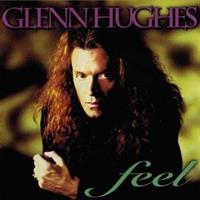GLENN HUGHES-Feel(LTD)