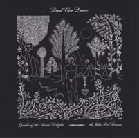 DEAD CAN DANCE- Garden of the Arcane Delights + Pe