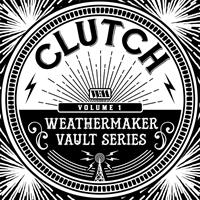 Clutch-The Weathermaker Vault Series Vol. 1 (White)