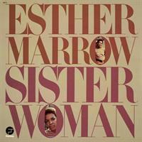 ESTHER MARROW-Sister Woman(Rsd2022)