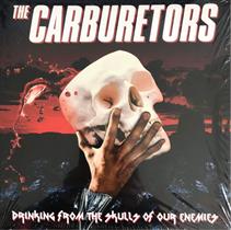 The Carburetors-Drinking From The Skulls Of Our Enemies(LTD Signert)