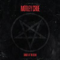 Motley Crue ‎– Shout At The Devil