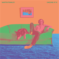 MARTIN FRAWLEY-Undone At 31(LTD)