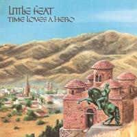 LITTLE FEAT-Time Loves a Hero(speakers Corner)