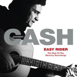 Johnny Cash-Easy Rider: the Best of the Mercury Re