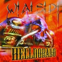 W.A.S.P.(WASP)‎– Helldorado(LTD)