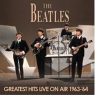 The Beatles-Greatest Hits live on air 1963-64