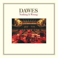 Dawes-NOTHING IS WRONG (LTD)