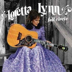 Loretta Lynn-Full Circle