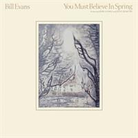 Bill Evans-YOU MUST BELIEVE IN SPRING(Ann.ED)