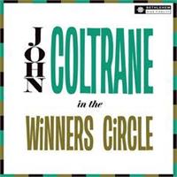 John Coltrane-In The Winners Circle