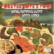 Daniel Romano-Forever Loves Fool