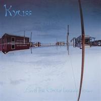 KYUSS-AND THE CIRCUS LEAVES TOWN