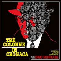 ENNIO MORRICONE-Tre Colonne In Cronaca-Filmmusikk(