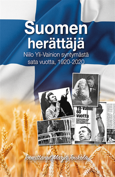SUOMEN HERÄTTÄJÄ -  NIILO YLI-VAINION SYNTYMÄSTÄ SATA VUOTTA, 1920-2020