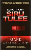 EUROT POIS - SIRU TULEE - MARK HITCHCOCK