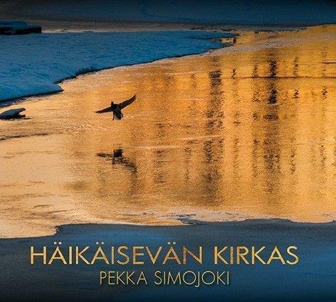 HÄIKÄISEVÄN KIRKAS - PEKKA SIMOJOKI CD